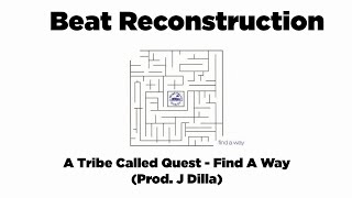 [Beat Reconstruction] Find A Way - A Tribe Called Quest screenshot 4