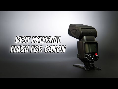 Best External Flash for Canon - Top 5 Flash of 2021