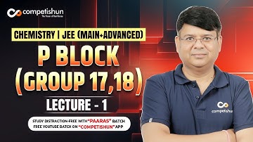 1 p Block | Reactivity of Halogens with Hydrogen and Oxygen | IIT JEE Main Advanced