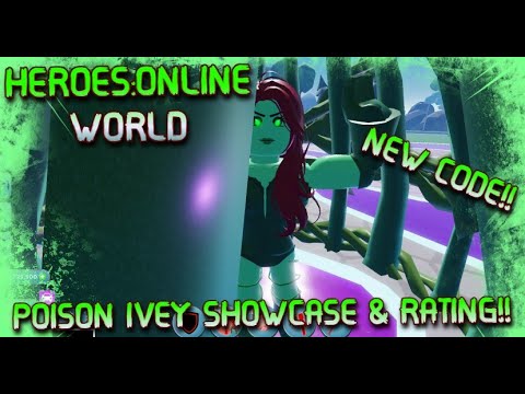 HEROES:ONLINE WORLD-[NEW CODE] POISON IVEY SHOWCASE, REVIEW, & RATING!!! 