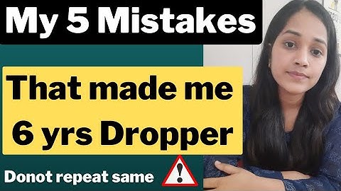 My 5 mistakes that made me 6 years NEET dropper #neetdropper #neetmotivationalvideo