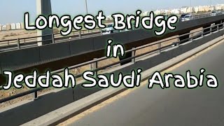 Longest Bridge in Jeddah Saudi Arabia