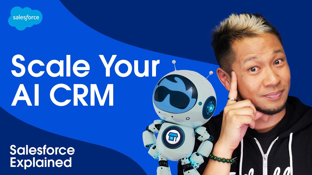How an AI CRM Scales With You | Salesforce Explained - YouTube