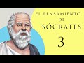 🧠 El Pensamiento de SÓCRATES 🧠 #3