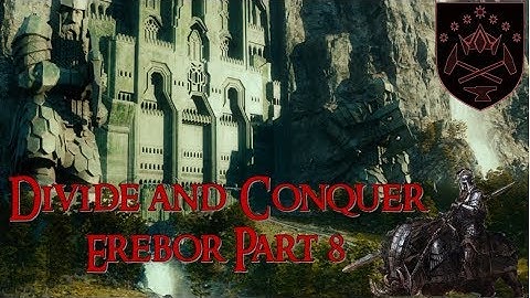 BARUK-KHAZAD! KHAZAD AI-MENU! | TATW DaC Version 3 | Erebor Campaign