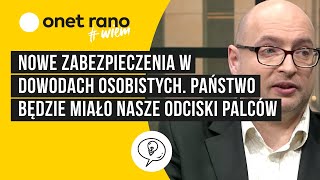 Nowe zabezpieczenia w dowodach osobistych. Państwo będzie miało nasze odciski palców