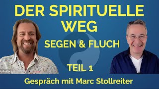 Der Weg zur Erleuchtung (Teil 1): Was dich wirklich erwartet / Gespräch mit Marc Stollreiter