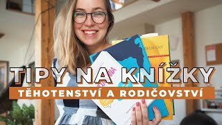 Tipy na knížky o těhotenství a rodičovství!