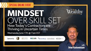 Webinar Replay | Mindset Over Skill Set: How Contractors are Thriving in Uncertain Times