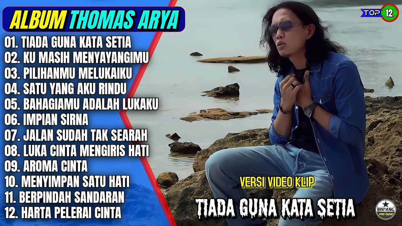 Thomas Arya Full Album || TIADA GUNA KATA SETIA - IMPIAN SIRNA - Slow Rock Terpopuler - On Trending