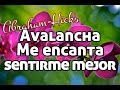 Abraham-Hicks en español ~ Avalancha Me encanta sentirme mejor