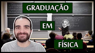 O que se estuda no curso de Física?
