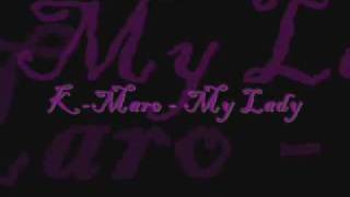 K-Maro - My Lady - Karaoke