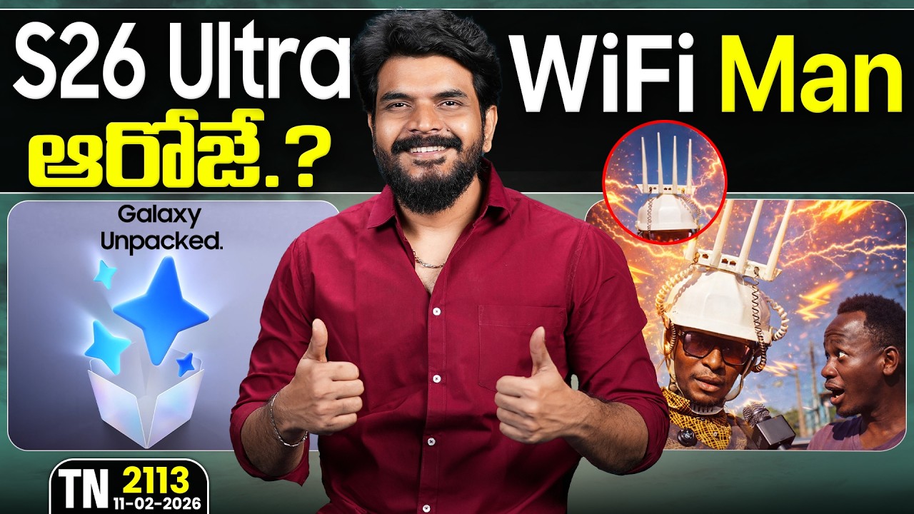 Tech News 2113 || Galaxy Unpacked 2026, Android 17 Launch, iQOO Z11 Series, Robo Martial Arts.Etc...