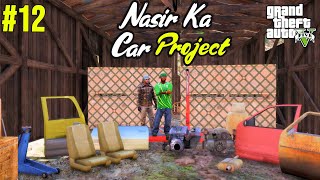 Nasir ka Car Project! | Gta 5 mods series #12