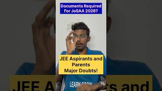 Documents Required For JoSAA Counselling 2026 in Tamil | JoSAA Major Update! #josaacounseling #jee