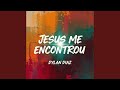Jesus Me Encontrou