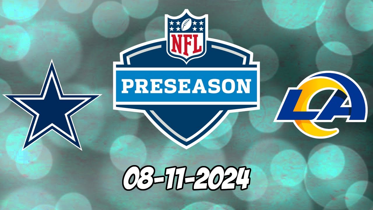 Los Angeles Rams Vs Dallas Cowboys 8 11 24 NFL Pick Prediction NFLX los-angeles-rams-vs-dallas-cowboys-8-11-24-nfl-pick-prediction-nflx