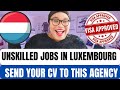 Free luxembourg work visa  unskilled jobs in luxembourg 2024