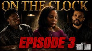 On The Clock Fightland Episode 3
