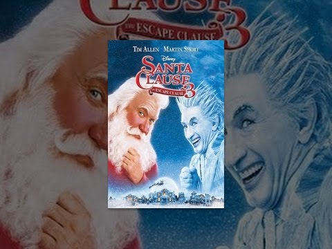 Santa Clause 3: The Escape Clause - Santa Clause 3: The Escape Clause