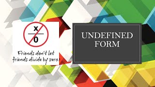 How many undefined forms are there in mathematics