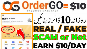 Order Go App Real or Fake || Earn Money With Ordergo Daily 5$ || OrderGo App Complete Toturial