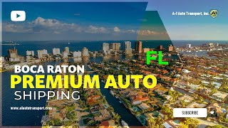 Hassle-Free Auto Shipping in Boca Raton, FL | Premier Car Shippers  | Car Shipping Made Easy