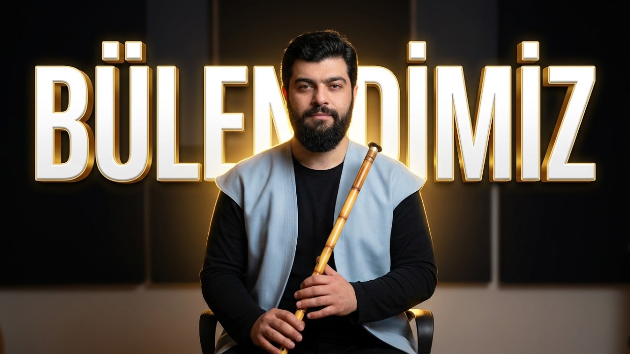 Server- i Ser Bülendimiz Ney ile Tuğrulhan Şen