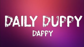 Dappy - Daily Duppy (Lyrics)