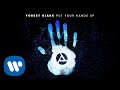 Forest Blakk - Put Your Hands Up [Official Audio]