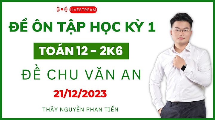 Bài tập toán 12 học kì 1 violet năm 2024