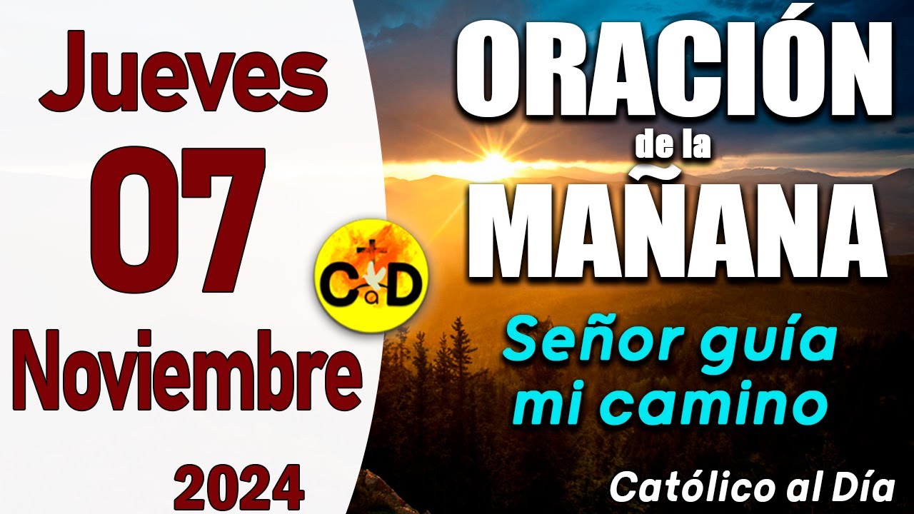 Oración de la Mañana de hoy Jueves 07 de Noviembre de 2024, Salmo 44 ...