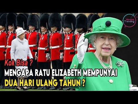 Video: Apakah ratu memiliki 2 hari ulang tahun?