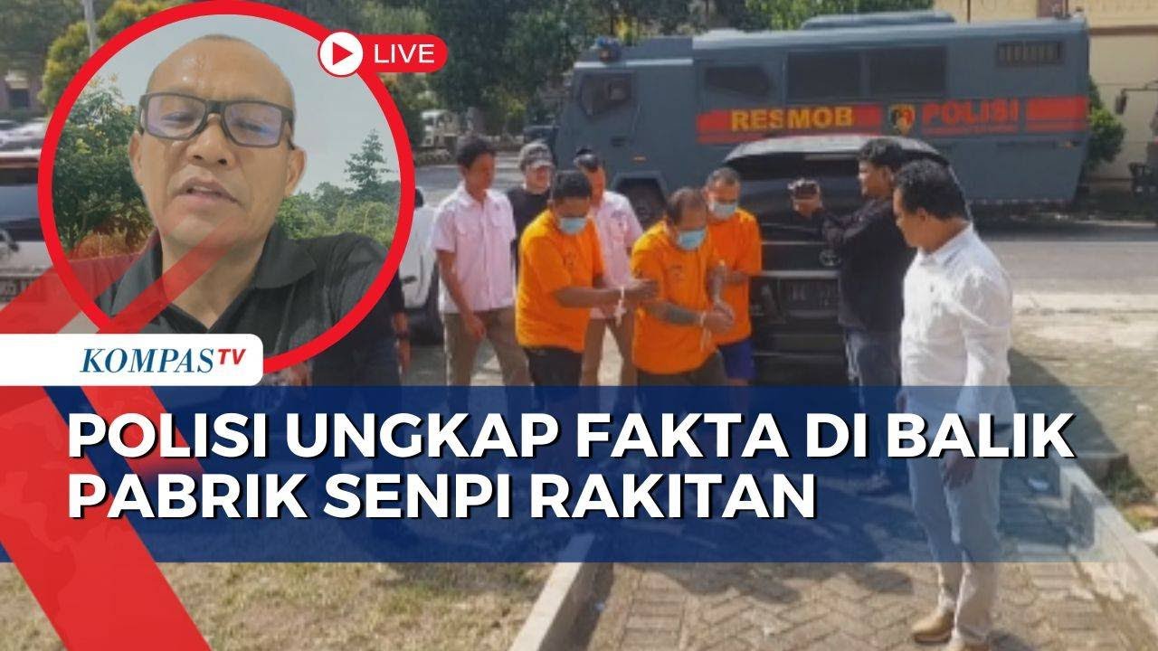 [FULL] Polisi Beberkan Fakta di Balik Pabrik Senjata Api Rakitan di Lampung-Purbalingga