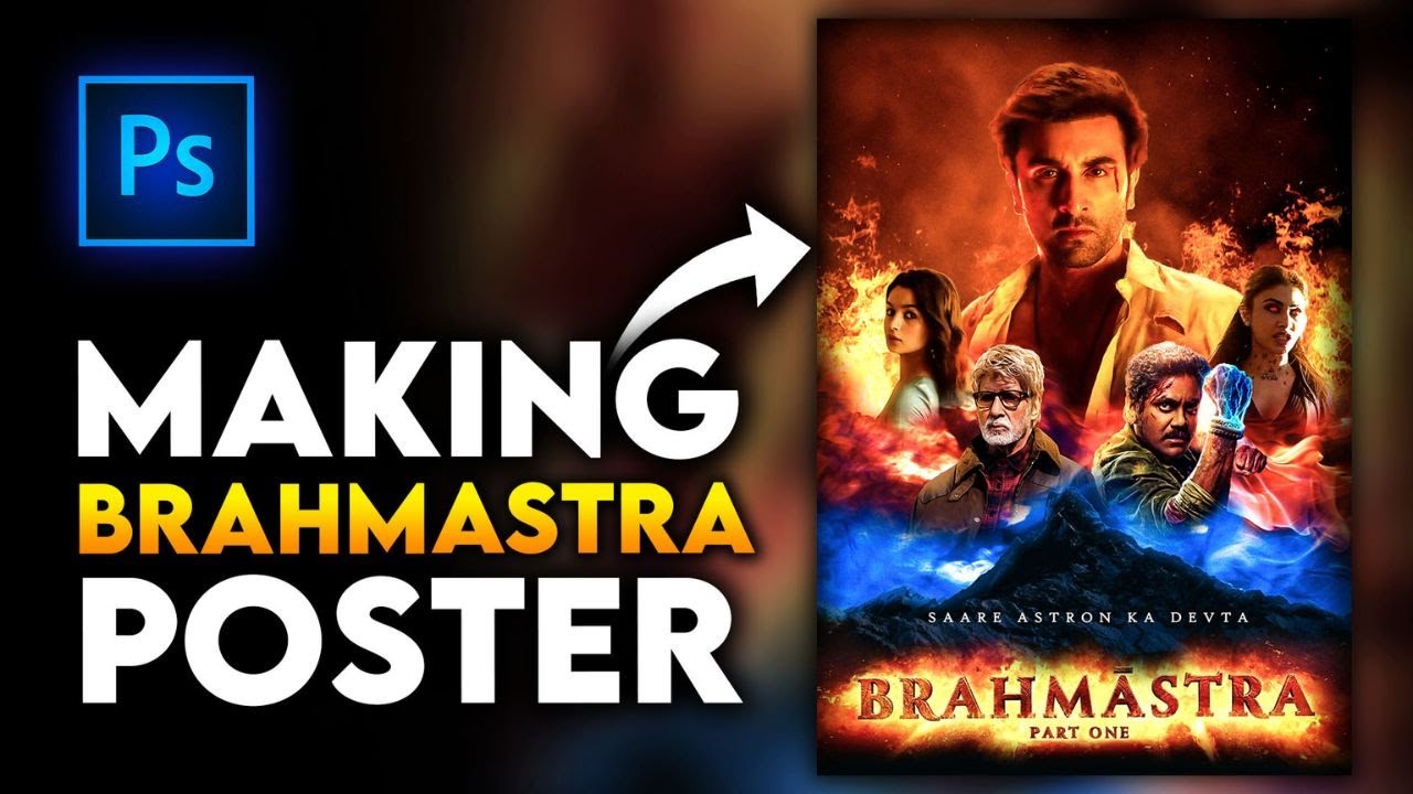 Making Brahmāstra Poster In Photoshop | Movie Poster Design - YouTube