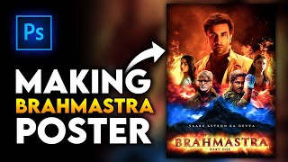 Making Brahmāstra Poster In Photoshop | Movie Poster Design screenshot 2