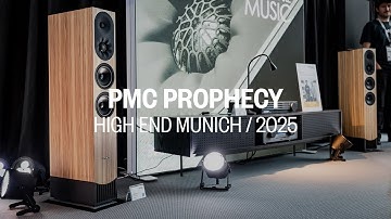 PMC Prophecy | High end Munich 2025