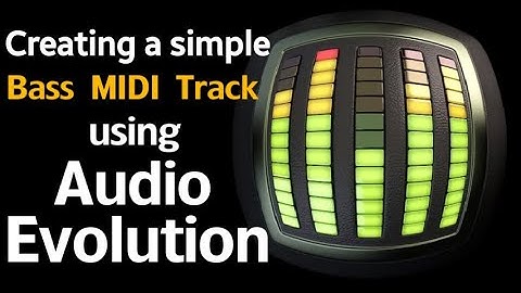 Audio Evolution Mobile Studio - Creating a simple Bass MIDI Track (No talking)