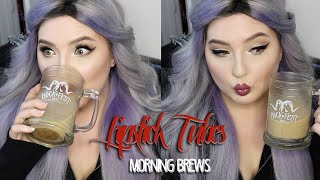 Negativity & Copying / Inspiration | Lipstick Tubes & Morning Brews | Jordan Hanz