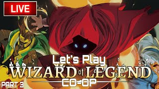 THE FINAL SHOWDOWN?! Let's Play Wizard Of Legend CO-OP Part 3 LIVE