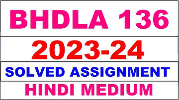 bhdla 136 solved assignment 2023-24 | bhdla 136 solved assignment in hindi 2024 | bhdla 136 2024