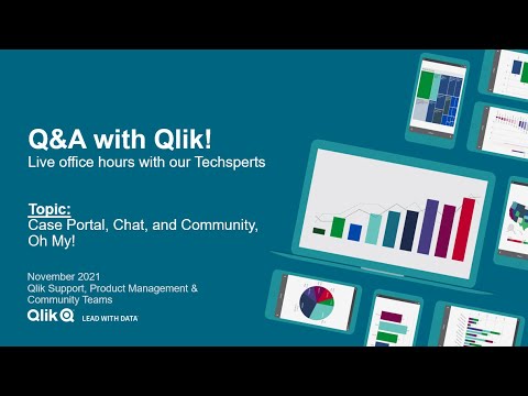 Q&A with Qlik: Case Portal, Chat, and Community Oh My
