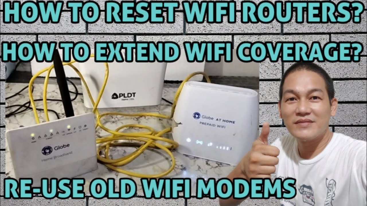 How To Reset Router | How To Re-Use Old Modem | How To Extend Wifi Coverage