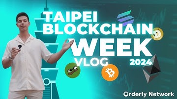 Taipei Blockchain Week 2024 VLOG