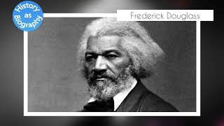 Frederick Douglass  A Short Biography
