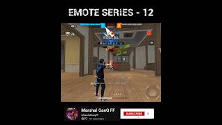 EMOTE SERIES - 12 #marshalgang #marshalgangff #freefire #garenafreefire #freefiremax #highlights