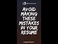 Avoid Making These Mistakes In Your Resume #ipr #resume #cv