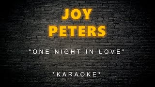 Joy Peters - One Night In Love (Karaoke)