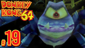 Donkey Kong 64 - My Favorite Level | PART 19